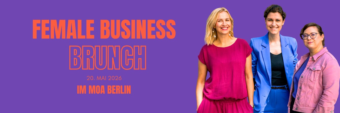 Female Business Brunch 20. Mai 2026